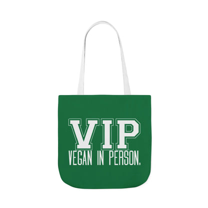 VIP Vegan Tote Bag - Vegan In Person Statement - Conversation Starter Carryall