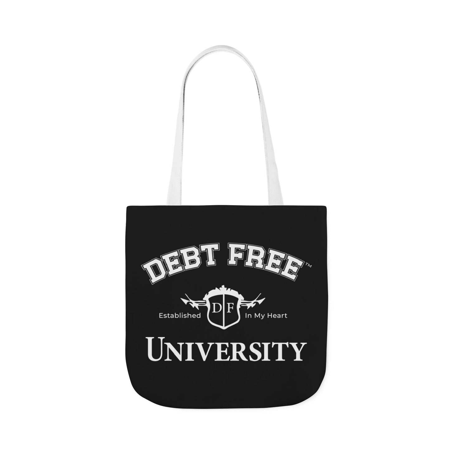Debt Free University Enrollment Unisex Tote Bag - Financial Freedom Affirmation Carryall