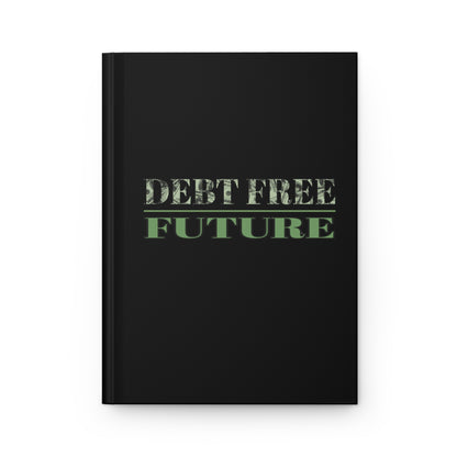 Mo' Money Debt Free Hardcover Journal – Green Money Print Financial Freedom Notebook | Matte Hardcover | 150 Lined Pages