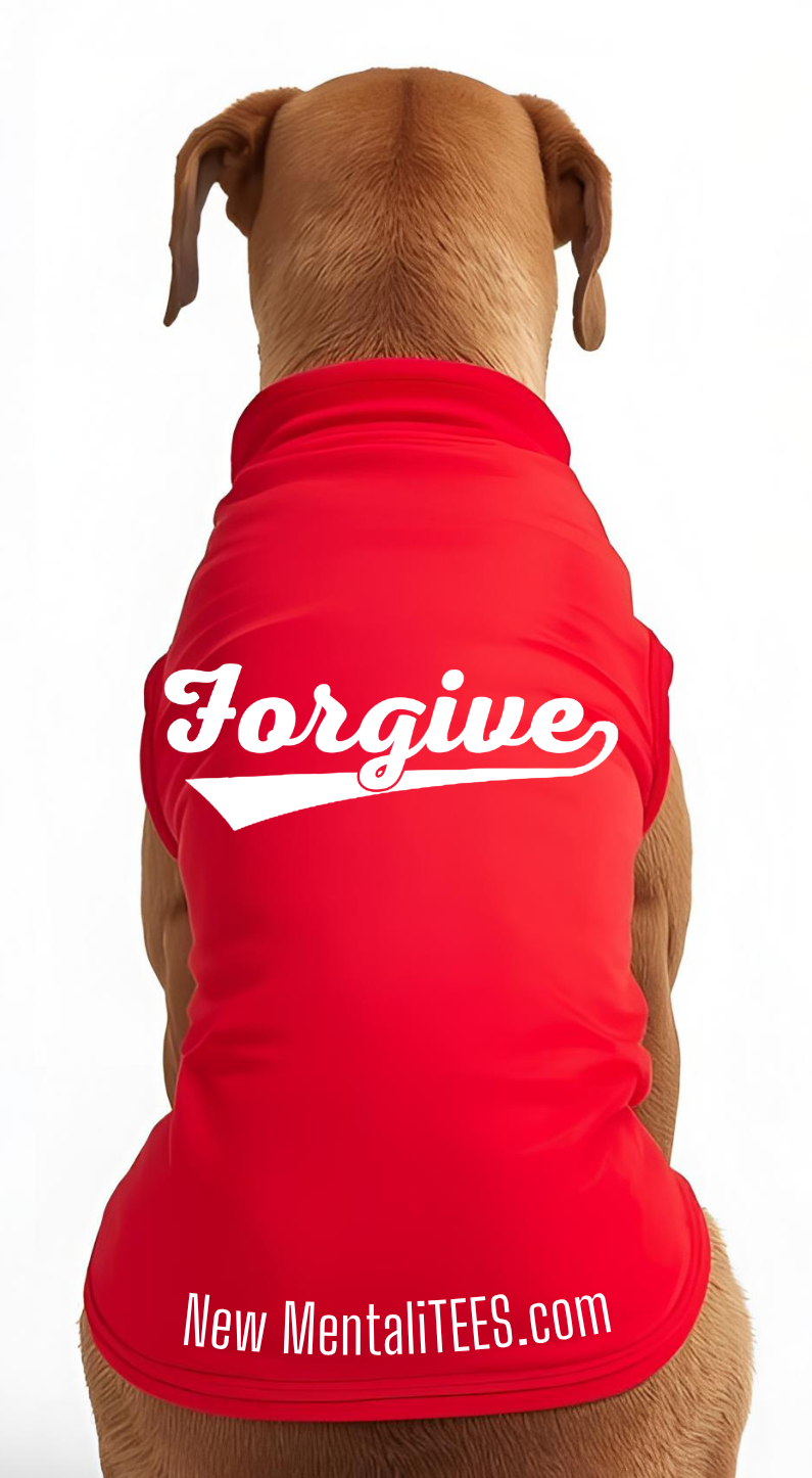HomeRun FORGIVE Doggie Tank Top — A Little Shirt With A Big Message