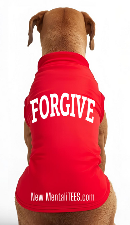 FORGIVE Collegiate Doggie Tank Top — A Little Shirt With A Big Message