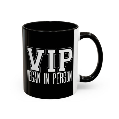 VIP Vegan Vegan In Person Plant Based Statement Mug | Light Green, Dark Green, Pink, Orange, Light Blue, Navy, Purple, Red, and Black