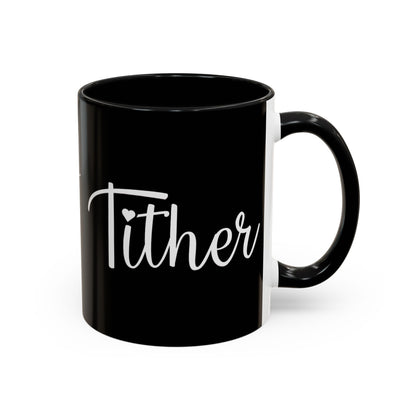 Tither Faith Statement Mug – Heart Edition For Those Who Love Tithing