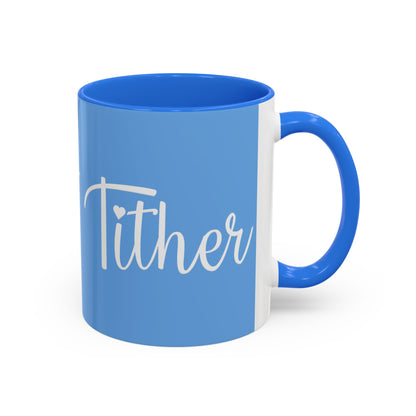 Tither Faith Statement Mug – Heart Edition For Those Who Love Tithing
