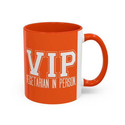 VIP Vegetarian Vegetarian In Person Statement Mug | Cute Funny Vegetarian Coffee Cup | Plant-Based Lifestyle Gift