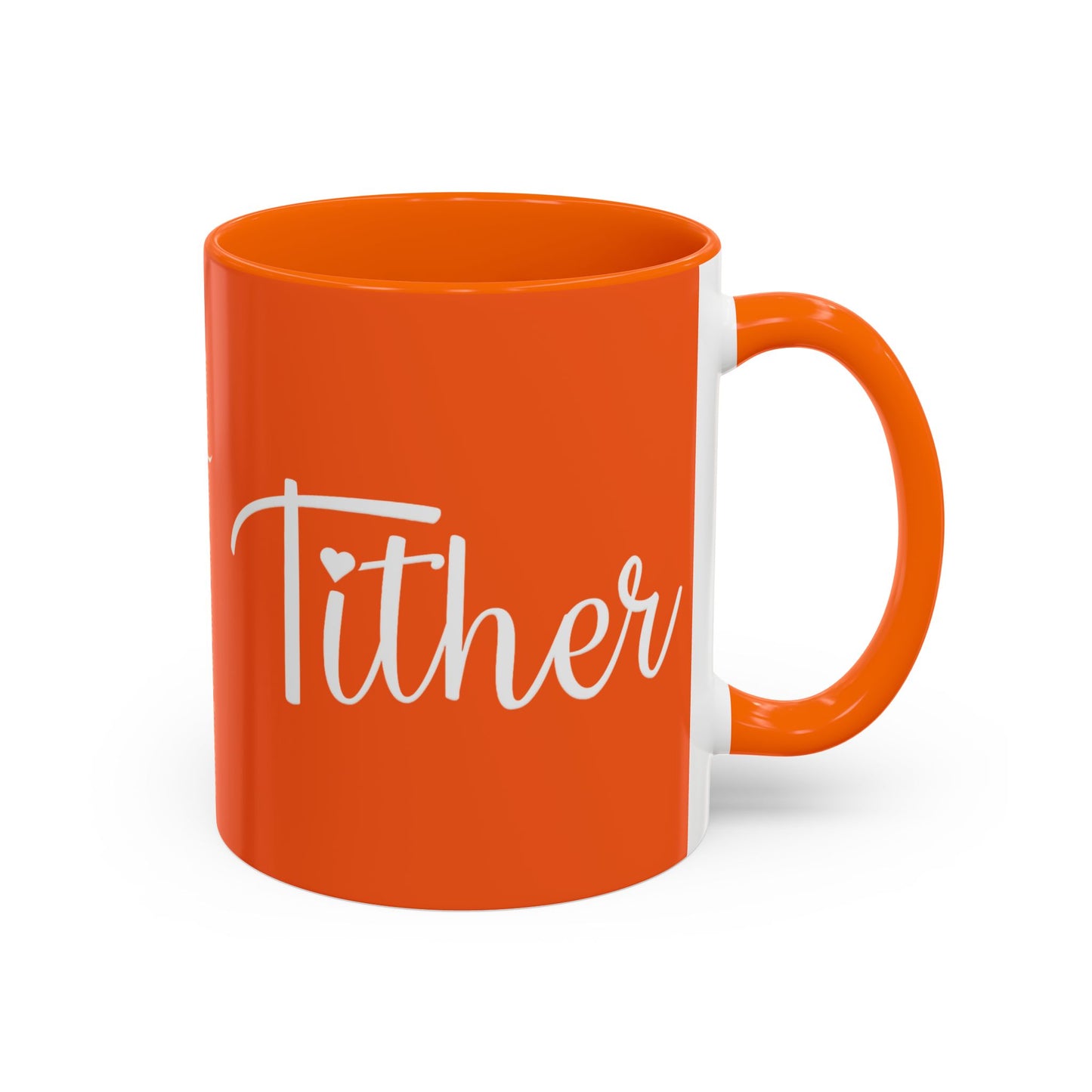 Tither Faith Statement Mug – Heart Edition For Those Who Love Tithing
