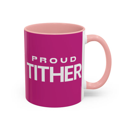 Proud Tither Faith Statement Mug