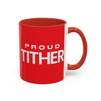 Proud Tither Faith Statement Mug
