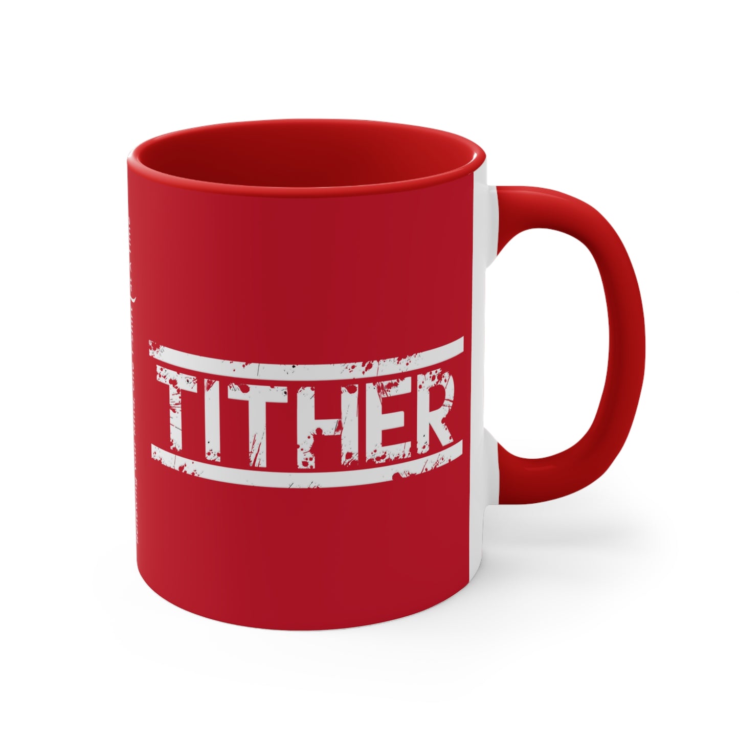 Tough Tither Faith Declaration Coffee Mug