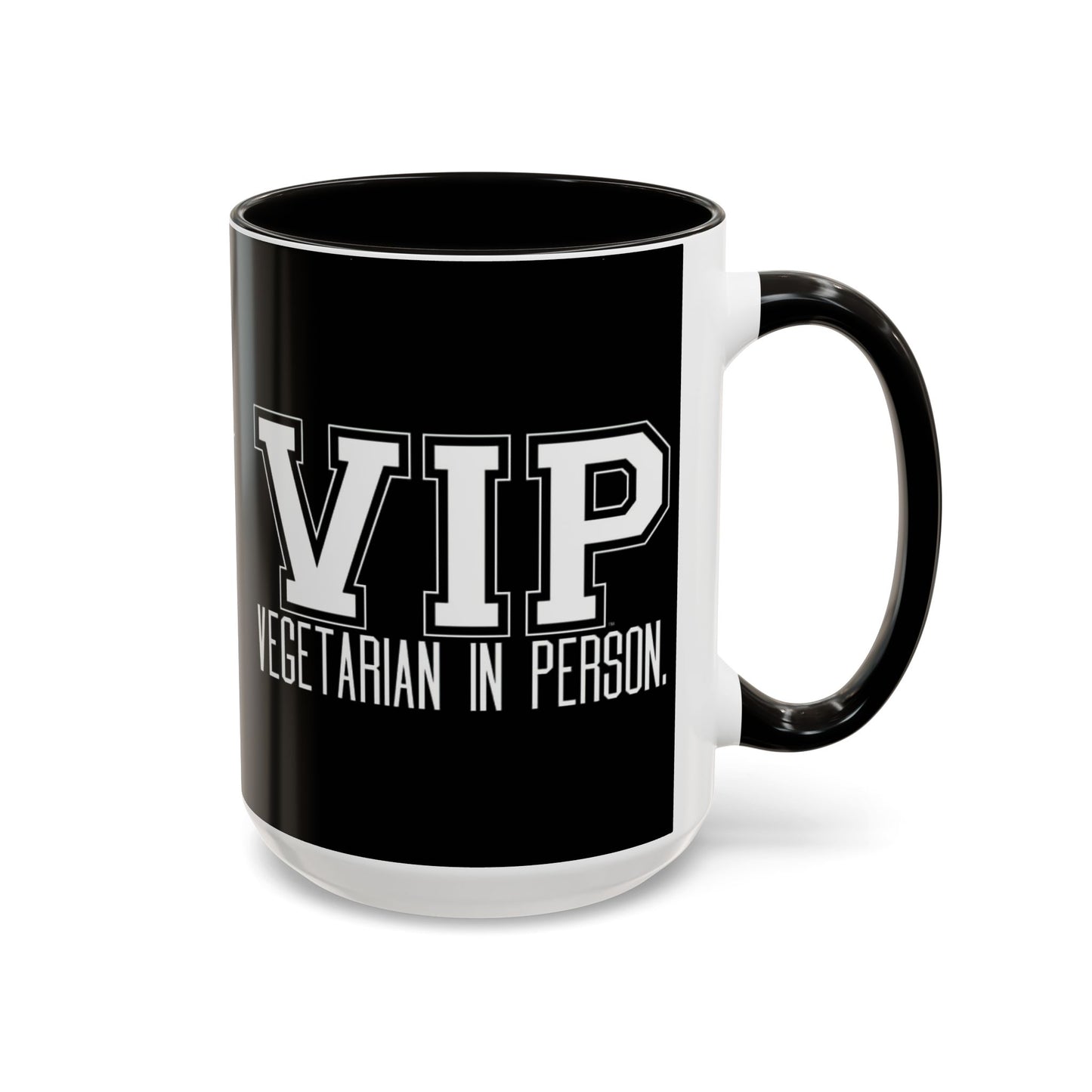 VIP Vegetarian Vegetarian In Person Statement Mug | Cute Funny Vegetarian Coffee Cup | Plant-Based Lifestyle Gift