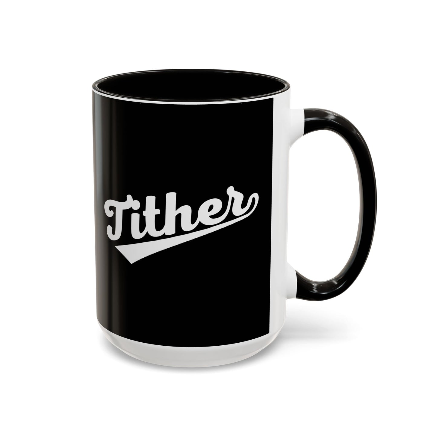 TITHER Baseball Script Mug – Faith-Based Coffee Cup – Christian Giving Lifestyle Mug – Gift for Tithers