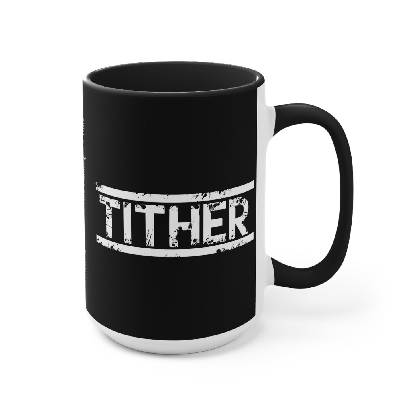 Tough Tither Faith Declaration Coffee Mug