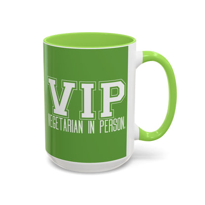 VIP Vegetarian Vegetarian In Person Statement Mug | Cute Funny Vegetarian Coffee Cup | Plant-Based Lifestyle Gift