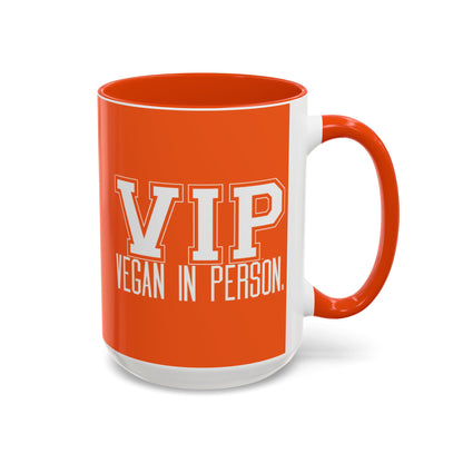 VIP Vegan Vegan In Person Plant Based Statement Mug | Light Green, Dark Green, Pink, Orange, Light Blue, Navy, Purple, Red, and Black
