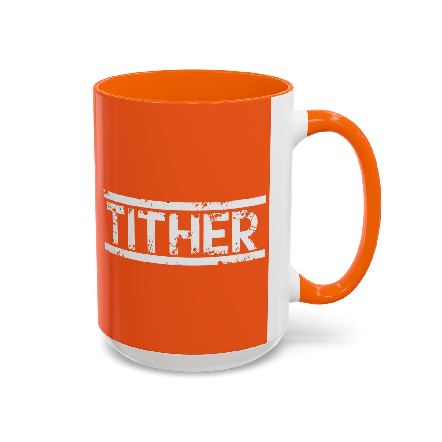 Tough Tither Faith Declaration Coffee Mug