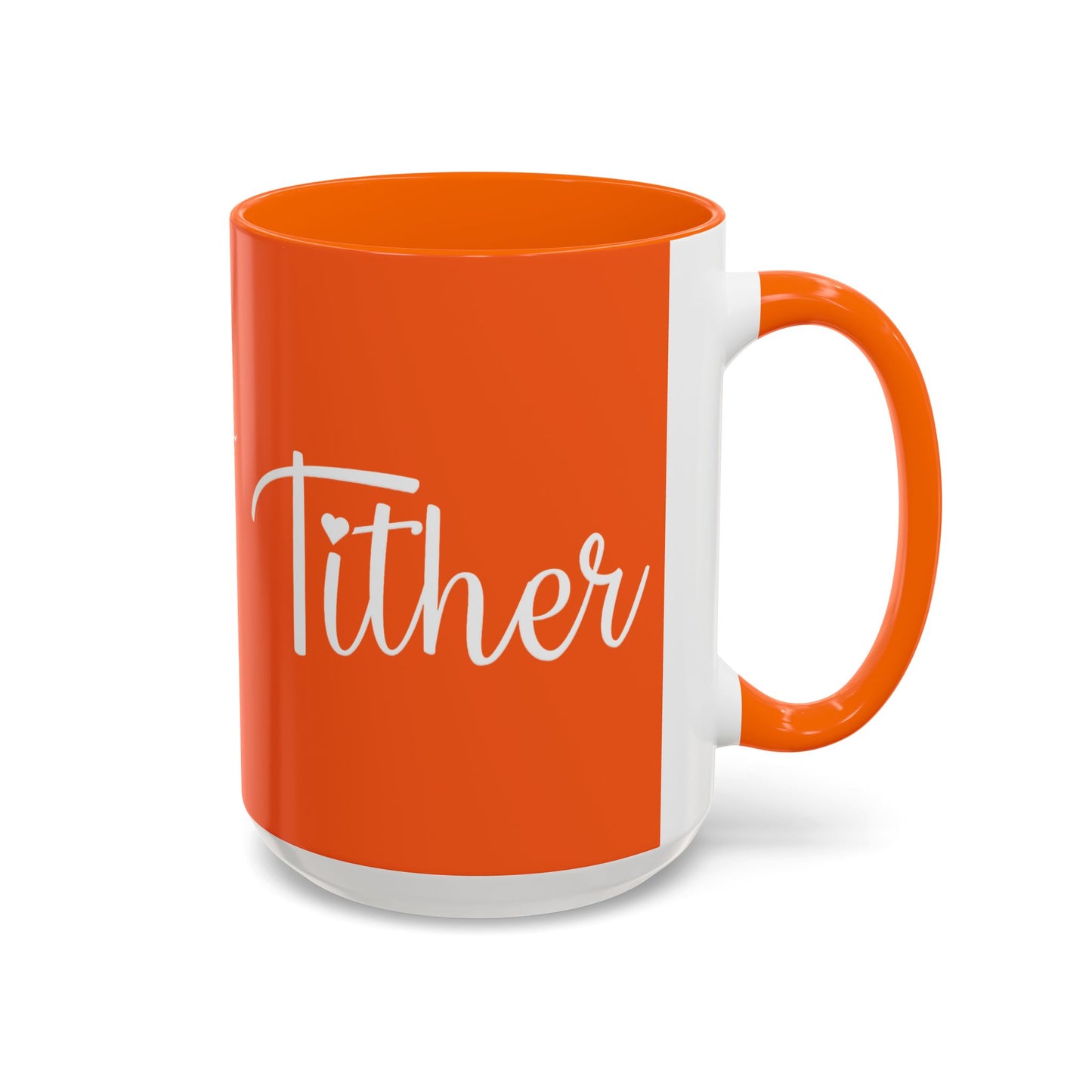 Tither Faith Statement Mug – Heart Edition For Those Who Love Tithing