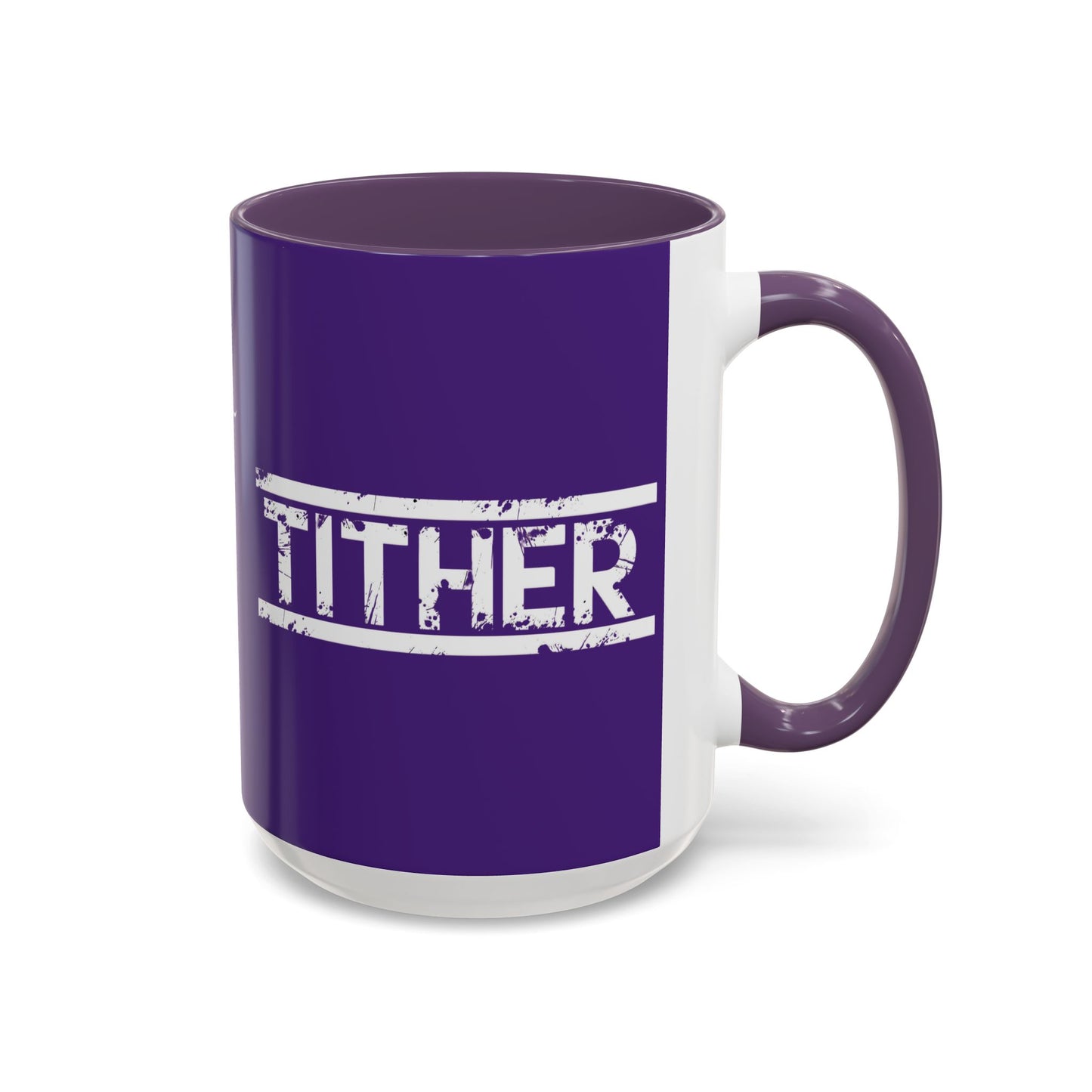 Tough Tither Faith Declaration Coffee Mug