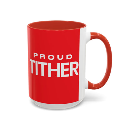 Proud Tither Faith Statement Mug