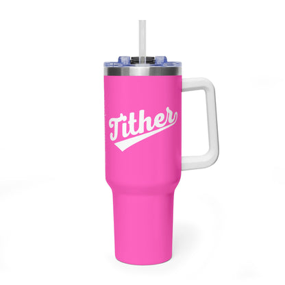 TITHER Baseball Script Tumbler 40oz – Faith-Based Giving Drinkware – Tithing Lifestyle Cup – Church Gift