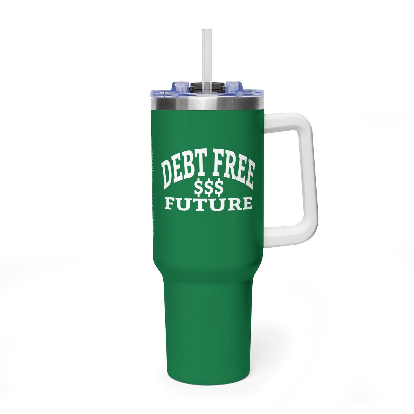 My Bold Bright Debt Free Future 40 oz Tumbler – Financial Freedom Affirmation Travel Cup