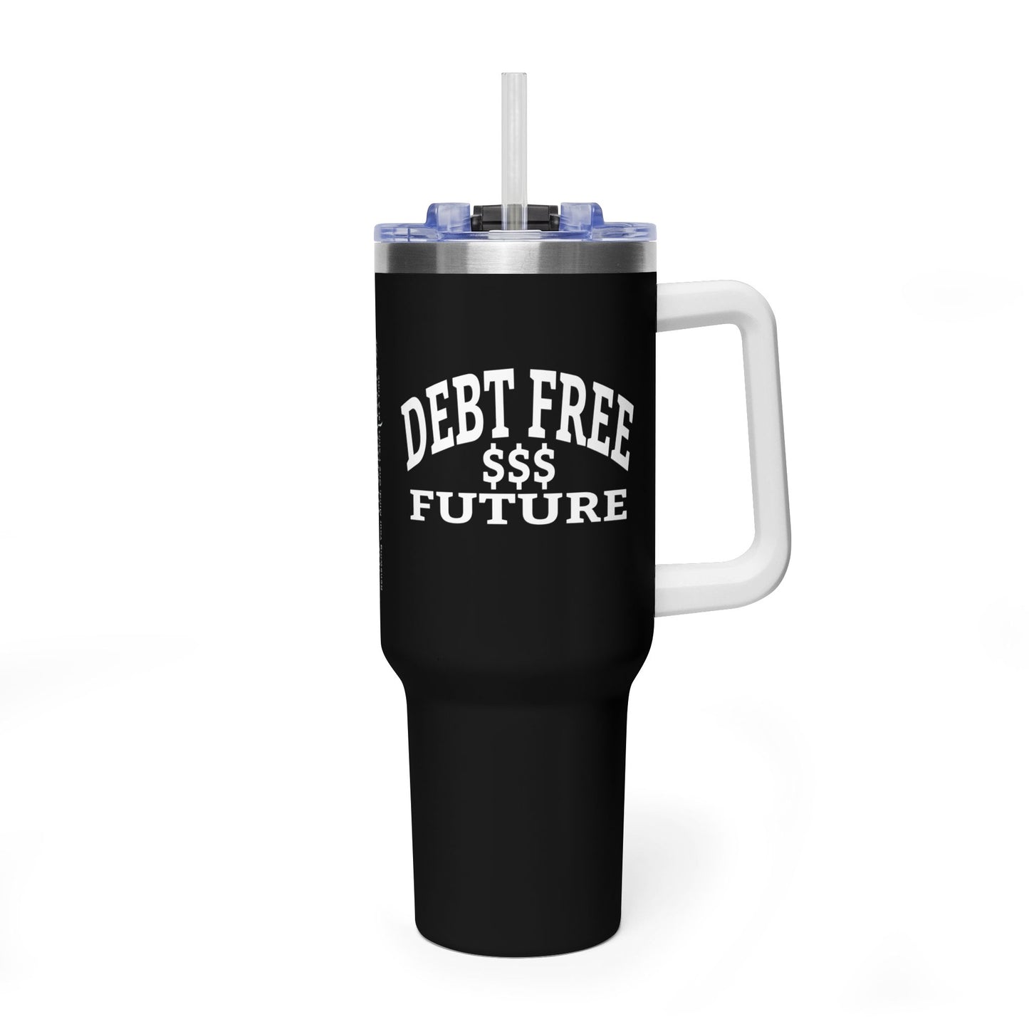 My Bold Bright Debt Free Future 40 oz Tumbler – Financial Freedom Affirmation Travel Cup