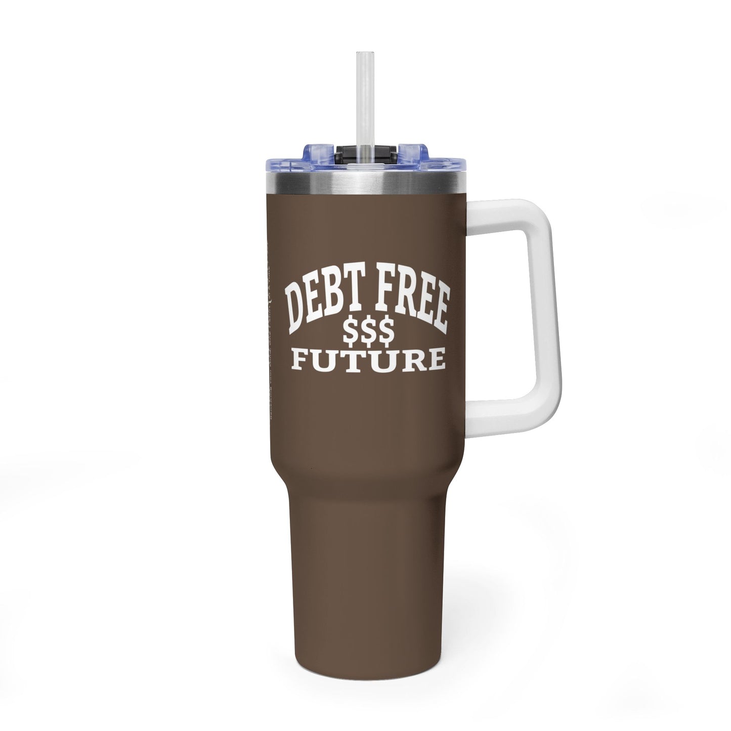 My Bold Bright Debt Free Future 40 oz Tumbler – Financial Freedom Affirmation Travel Cup