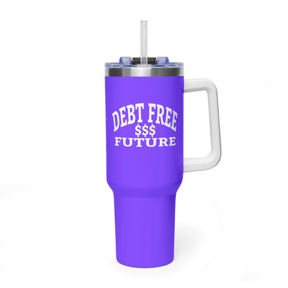 My Bold Bright Debt Free Future 40 oz Tumbler – Financial Freedom Affirmation Travel Cup