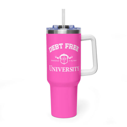 Debt Free University 40oz Tumbler – Financial Freedom Journey Drinkware – Motivational Coffee Cup – Graduation Gift for Goal-Getters