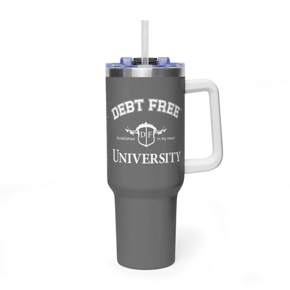 Debt Free University 40oz Tumbler – Financial Freedom Journey Drinkware – Motivational Coffee Cup – Graduation Gift for Goal-Getters