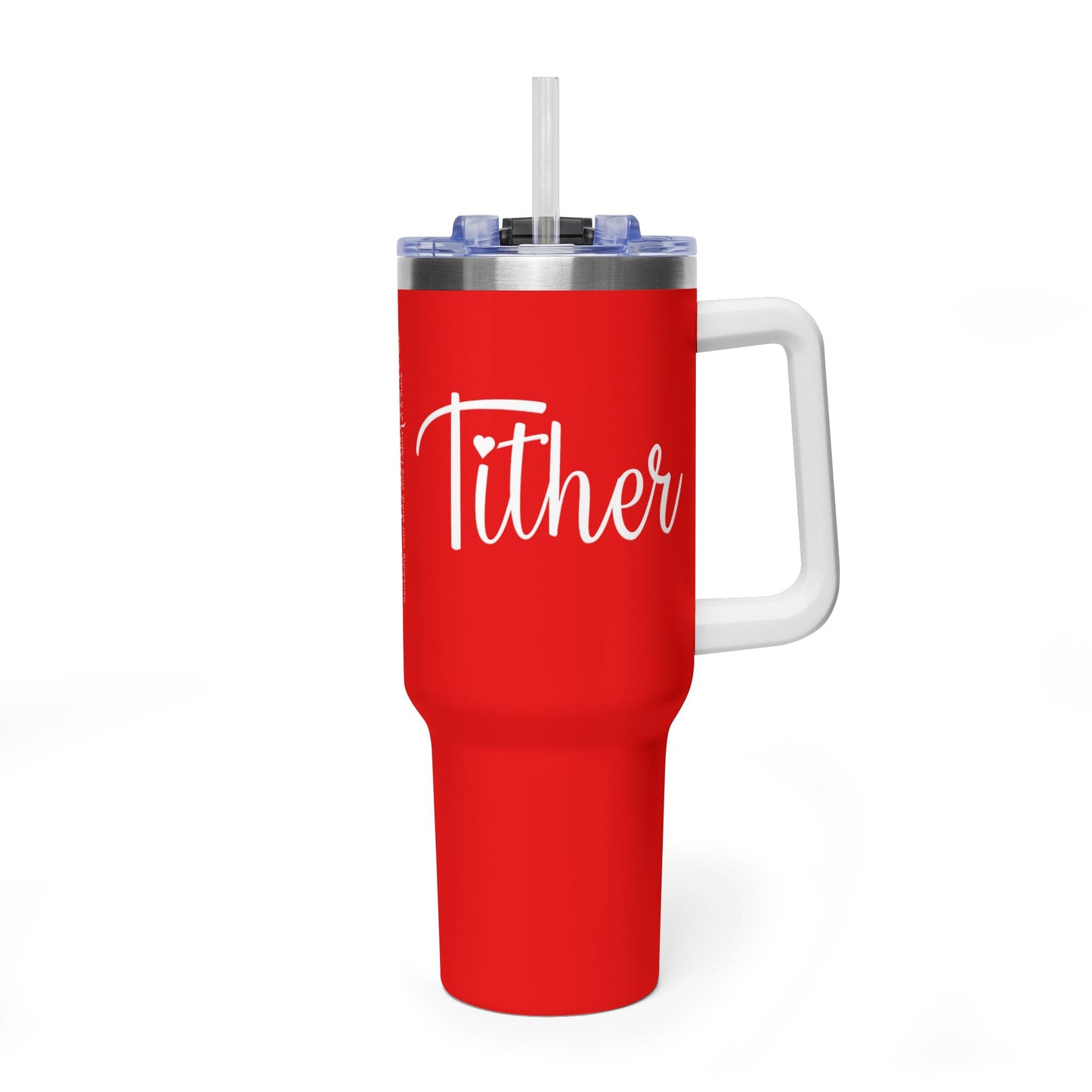 Tither Faith Statement 40 oz Tumbler – Heart Edition For Those Who Love Tithing