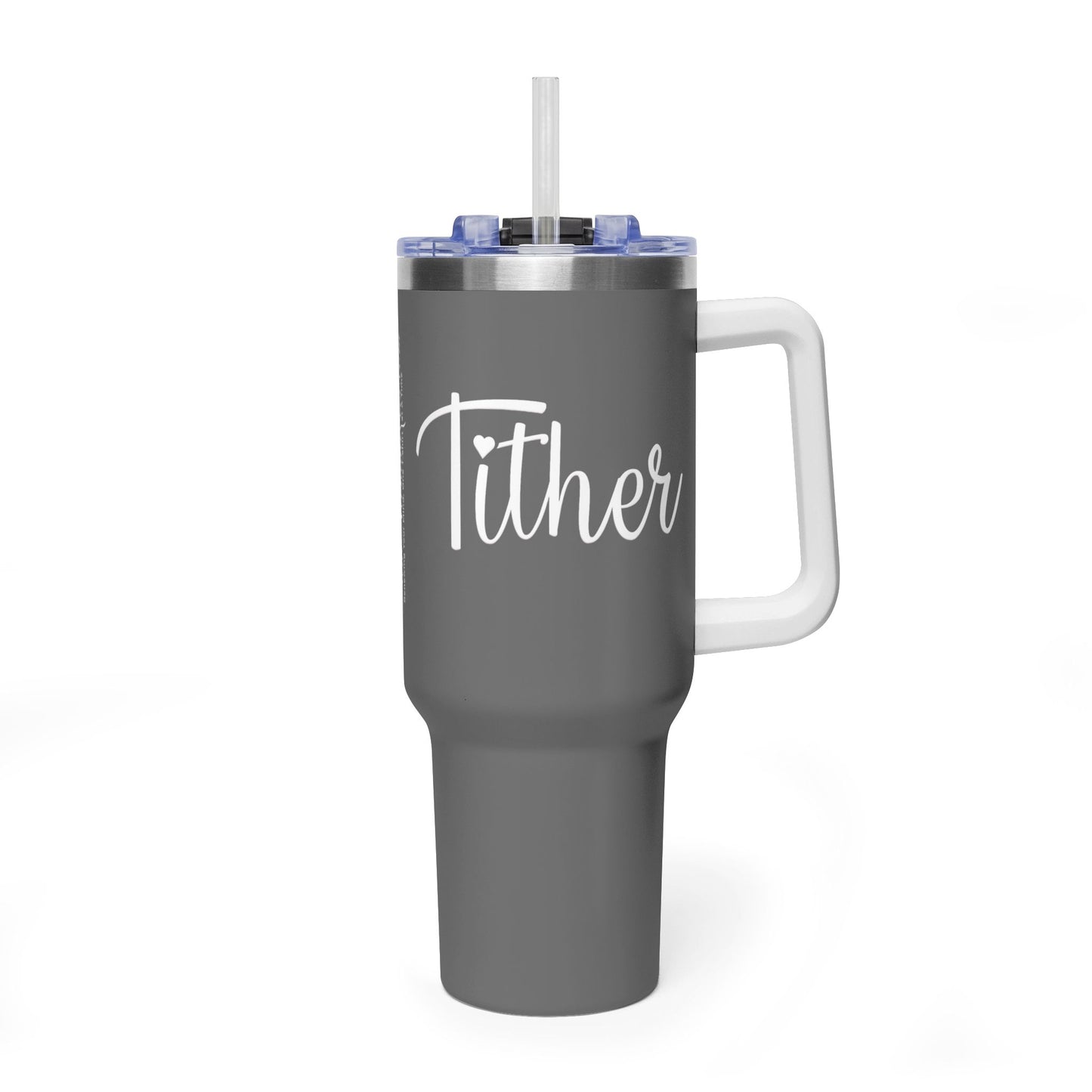 Tither Faith Statement 40 oz Tumbler – Heart Edition For Those Who Love Tithing