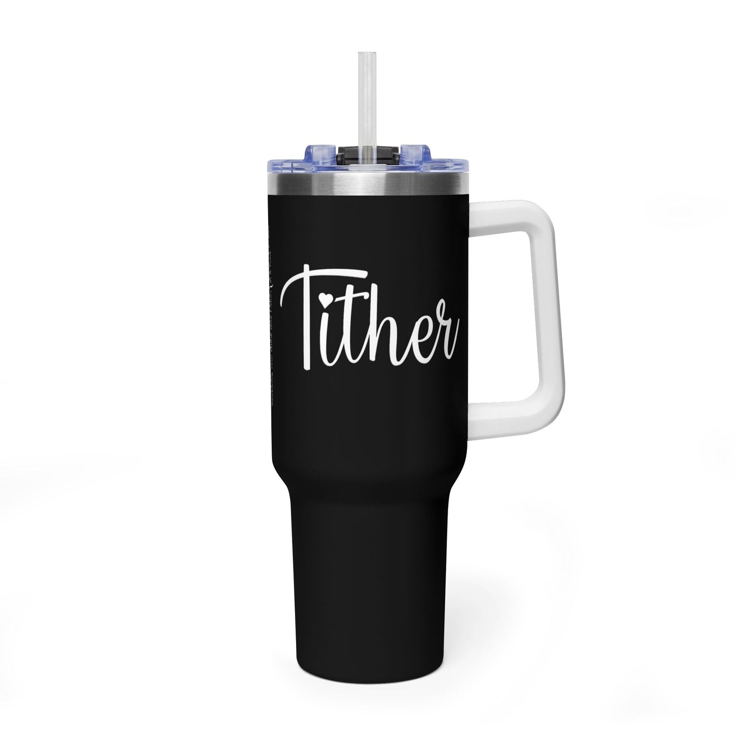 Tither Faith Statement 40 oz Tumbler – Heart Edition For Those Who Love Tithing