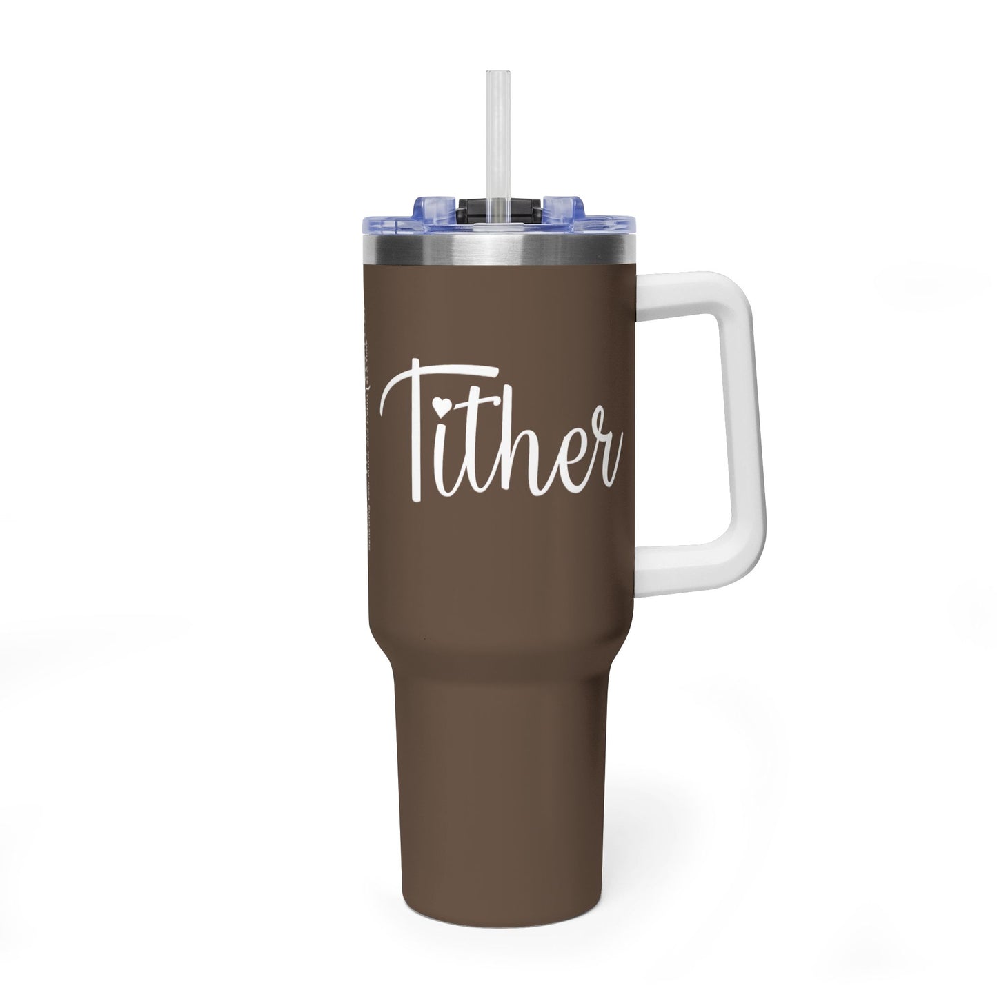 Tither Faith Statement 40 oz Tumbler – Heart Edition For Those Who Love Tithing