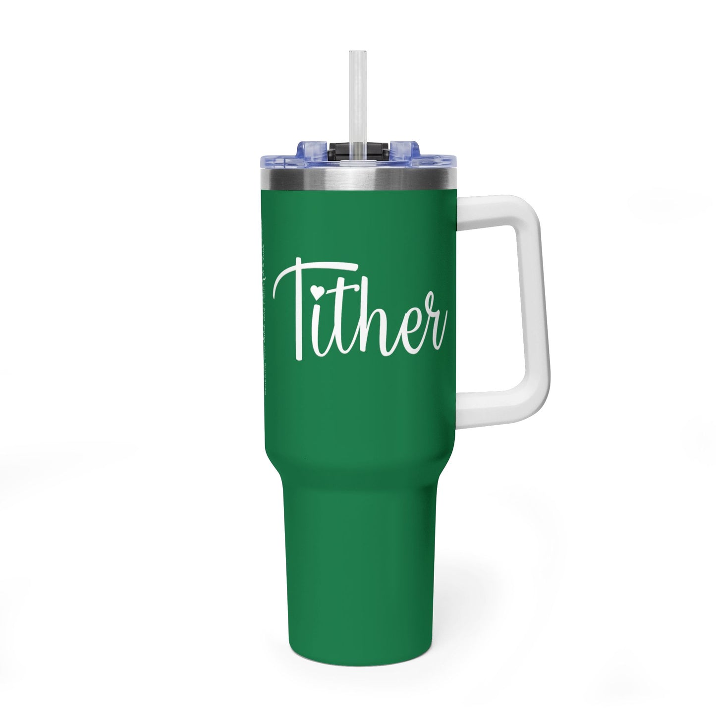 Tither Faith Statement 40 oz Tumbler – Heart Edition For Those Who Love Tithing