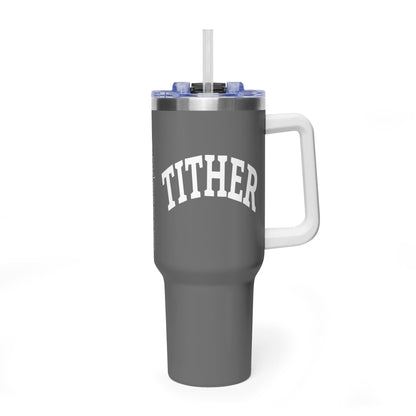 Committed Tither Faith Statement 40 oz Tumbler