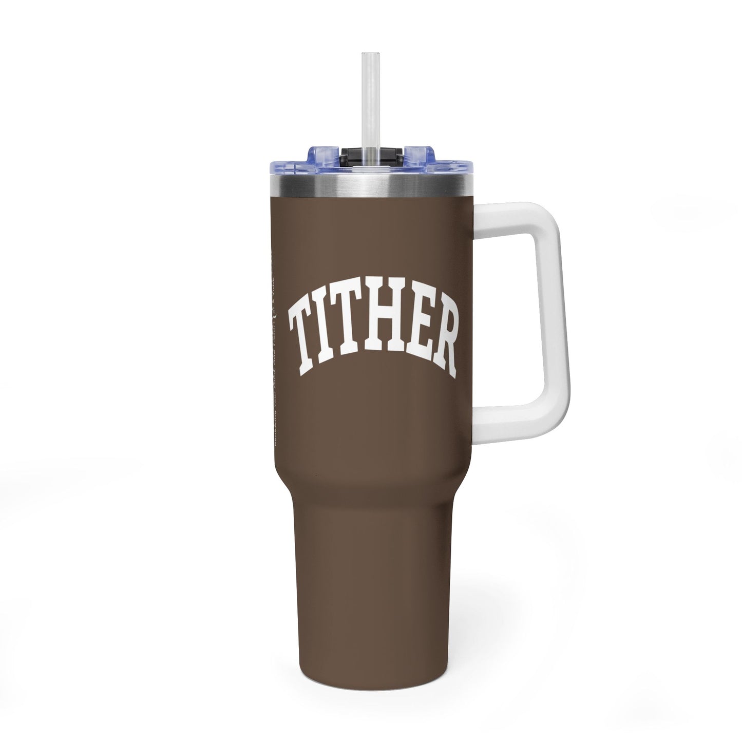 Committed Tither Faith Statement 40 oz Tumbler
