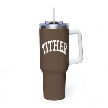Committed Tither Faith Statement 40 oz Tumbler