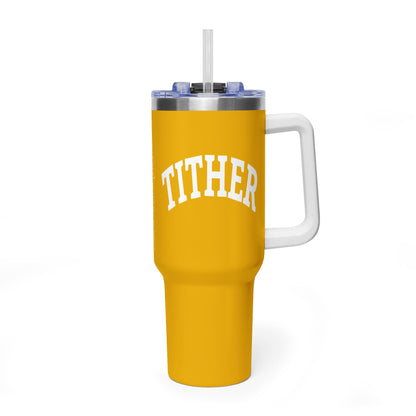 Committed Tither Faith Statement 40 oz Tumbler