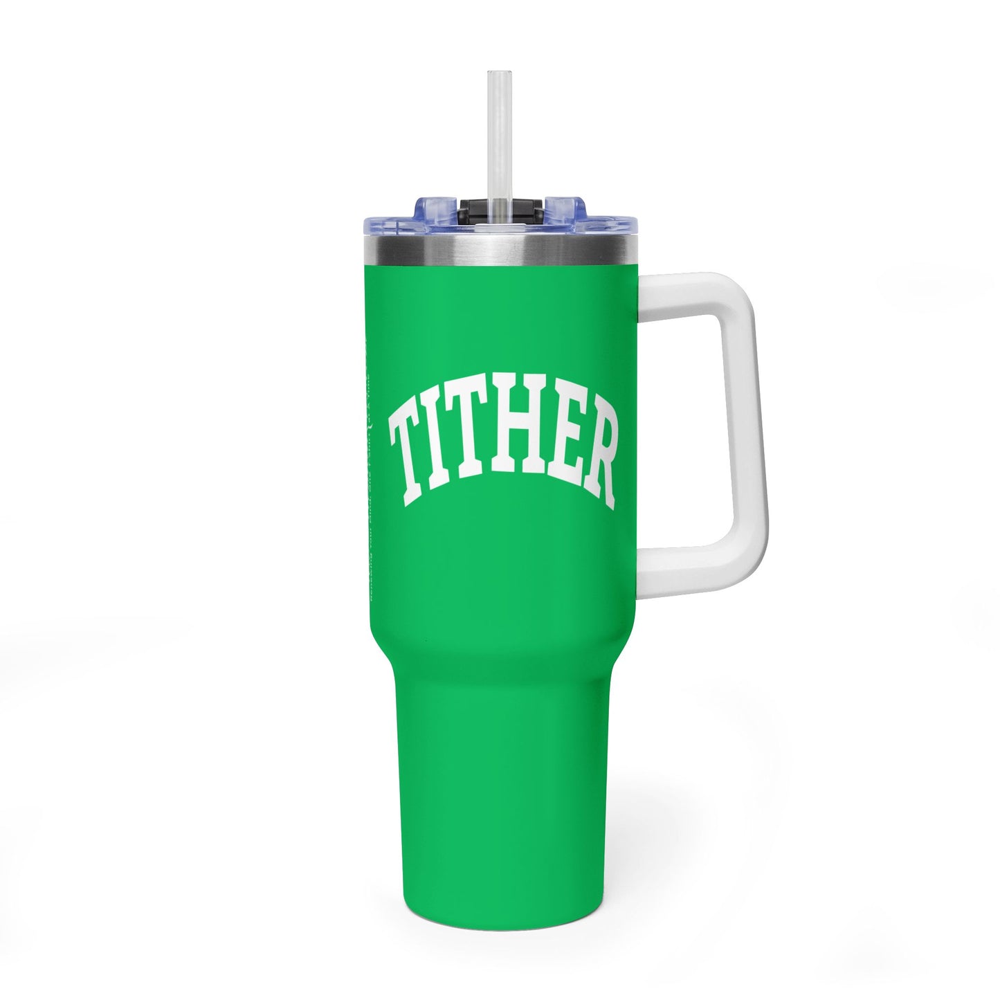 Committed Tither Faith Statement 40 oz Tumbler