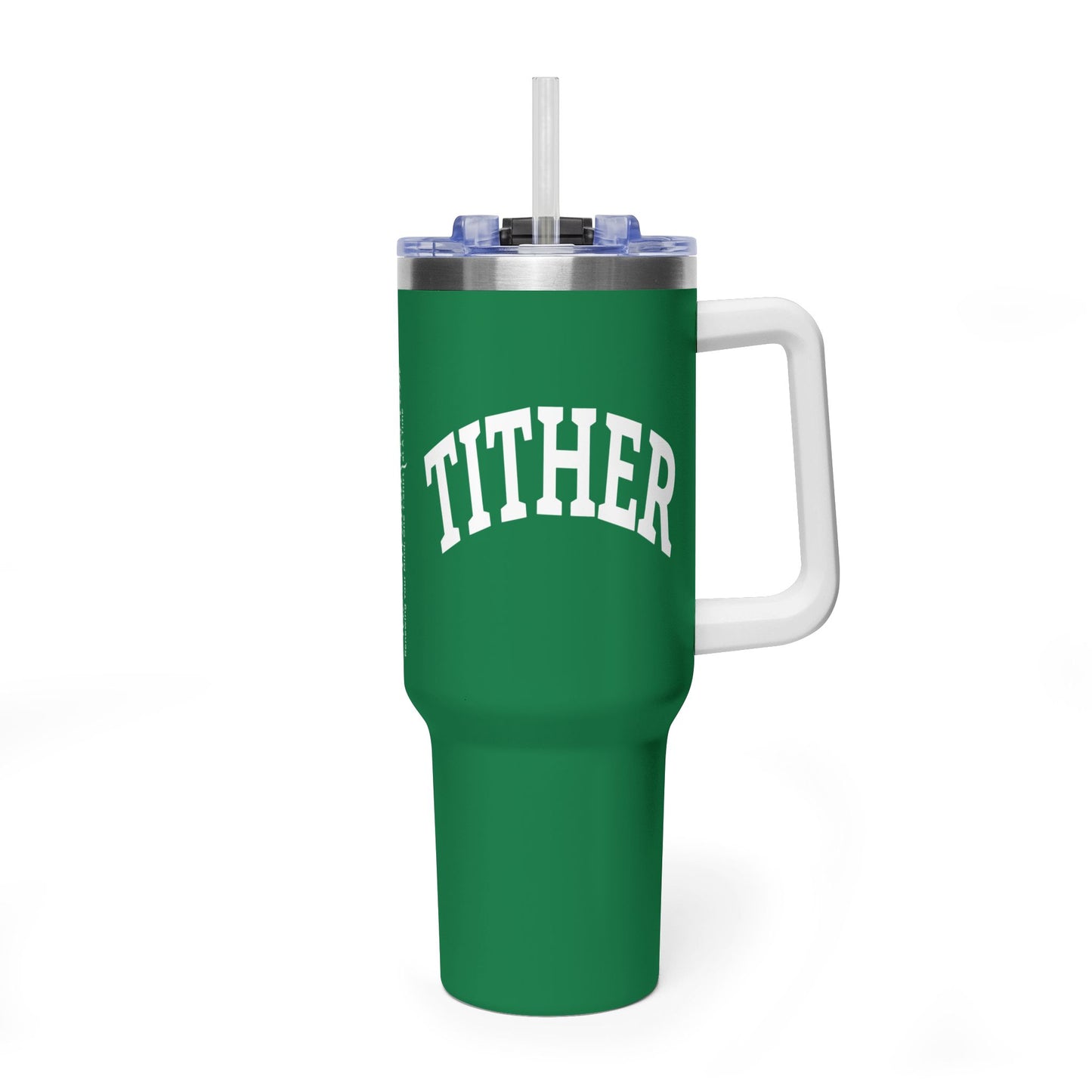 Committed Tither Faith Statement 40 oz Tumbler