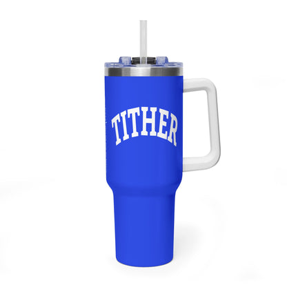 Committed Tither Faith Statement 40 oz Tumbler