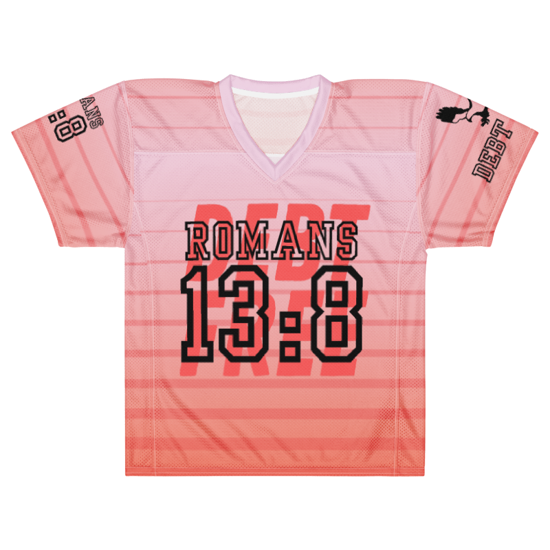 PINK Romans 13:8 Debt Free Football Jersey