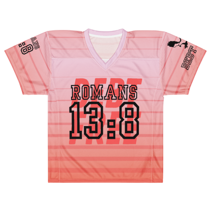 PINK Romans 13:8 Debt Free Football Jersey