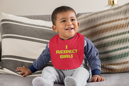 I Respect Girls Baby Bib | Baby Boy Bib | Future Gentleman Bib | Baby Shower Gift | Cute Baby Boy Gift | Teach Respect Early
