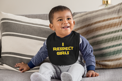 I Respect Girls Baby Bib | Baby Boy Bib | Future Gentleman Bib | Baby Shower Gift | Cute Baby Boy Gift | Teach Respect Early