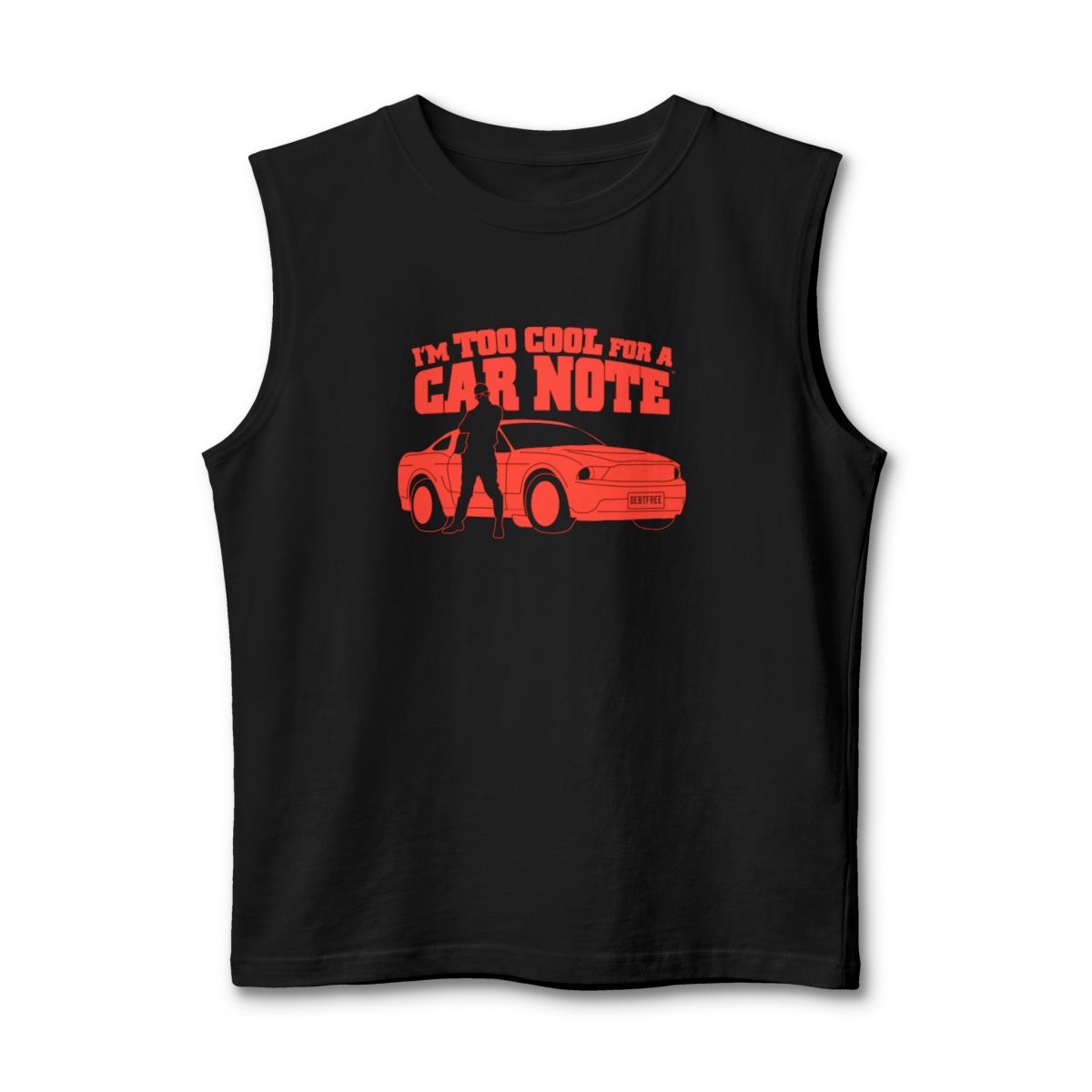 I'm Too Cool for a Car Note Men's Muscle Tank – Financial Freedom Workout Tank | Debt Free Statement Gym Tank | Motivational Sleeveless Tank for Men