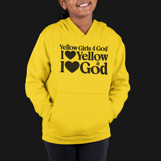 Yellow Girls 4 God Youth Hoodie - You Are Cheerful, Successful, Inventive, Communicators, Adventurous, Intelligent, and Resilient!