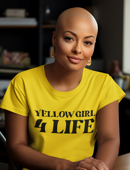 Yellow Girl 4 Life T-Shirt - Cute Ladies Yellow Graphic Tee, Positive Affirmation Shirt, Inspirational Unisex T-Shirt, Yellow Fashion Tee